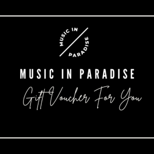 Music in Paradise Gift Voucher