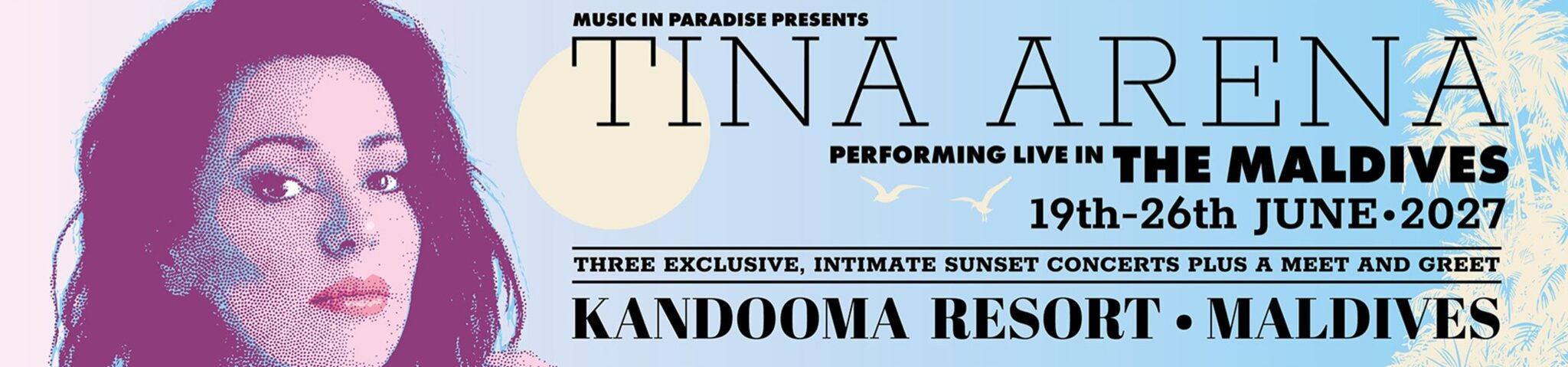 Tina Arena Maldives 2027 Music in Paradise